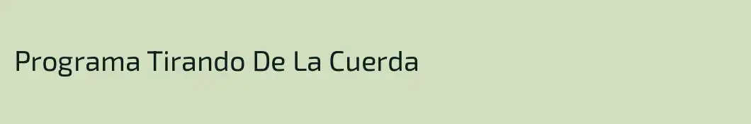 Programa Tirando De La Cuerda